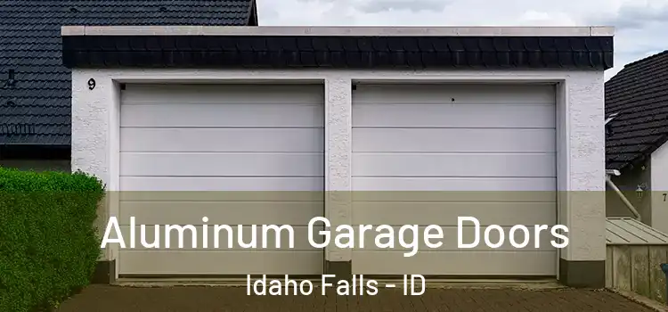  Aluminum Garage Doors Idaho Falls - ID