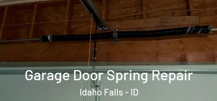  Garage Door Spring Repair Idaho Falls - ID