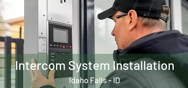 Intercom System Installation Idaho Falls - ID